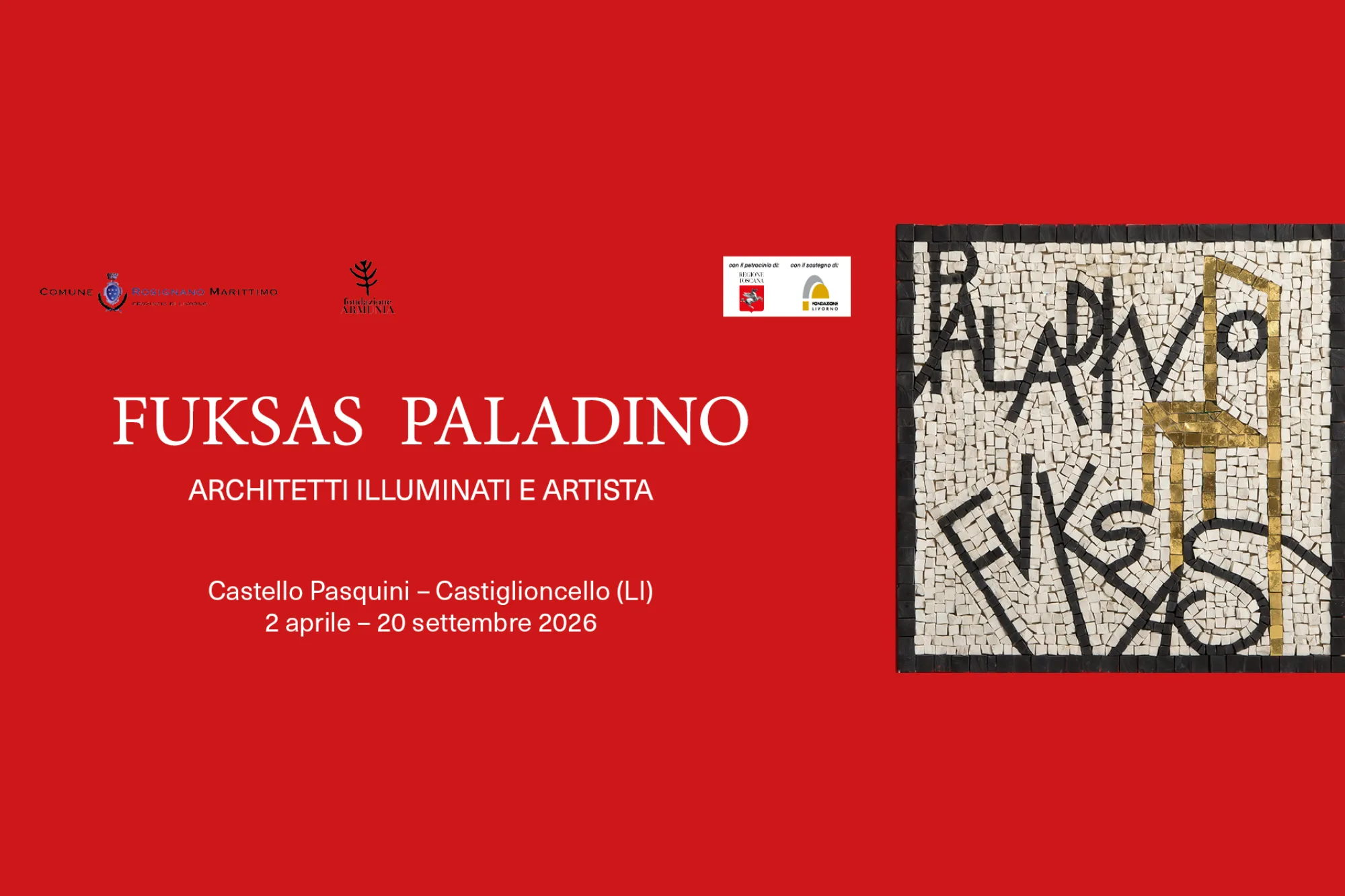 FUKSAS PALADINO. ARCHITETTI ILLUMINATI E ARTISTA 